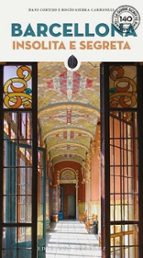 BARCELLONA INSOLITA E SEGRETA, de DANIEL CORTIJO | portada del libro