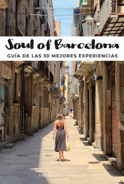 SOUL OF BARCELONA, de PECHIODAT FANY#MOUSTACHE VINCENT | portada del libro