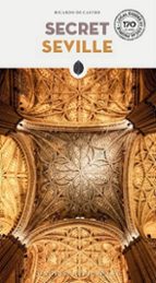 Secret Seville Guide, de RICARDO CASTRO | portada del libro