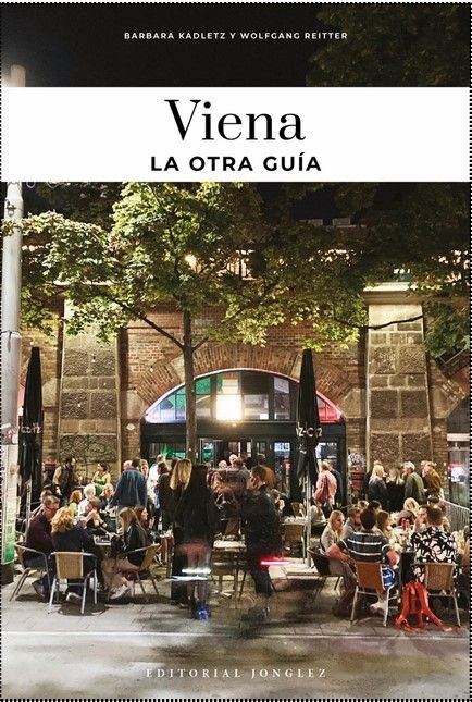 VIENA, LA OTRA GUIA (2025), de KADLETZ,BARBARA | portada del libro