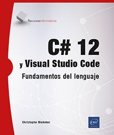 C  12 Y VISUAL STUDIO CODE, de MOMMER, CHRISTOPHE | portada del libro