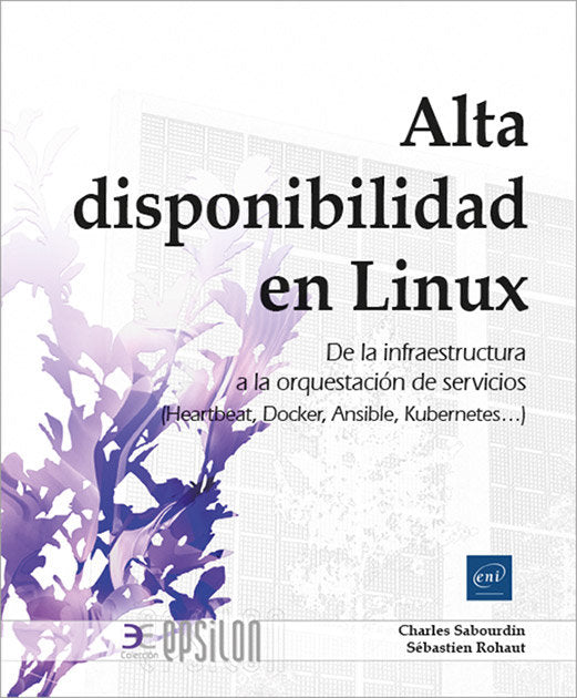 ALTA DISPONIBILIDAD EN LINUX:, de SABOURDIN, CHARLES | portada del libro
