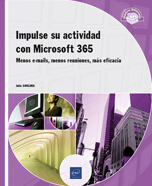 IMPULSE SU ACTIVIDAD CON MICROSOFT 365, de SOULIMA, JULIE | portada del libro