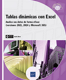 TABLAS DINAMICAS CON EXCEL - ANALICE SUS DATOS DE FORMA EFICAZ (VERSIONES 2021,, de NORO, BORIS | portada del libro