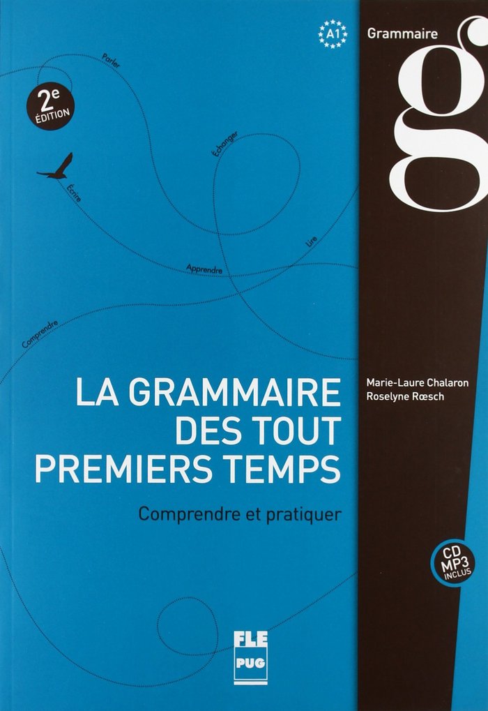 GRAMMAIRE DES TOUTS PREMIERS TEMPS. CON CD, de Varios autores | portada del libro