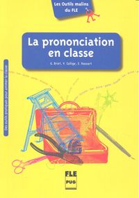 LA PRONONCIATION EN CLASSE, de Varios autores | portada del libro