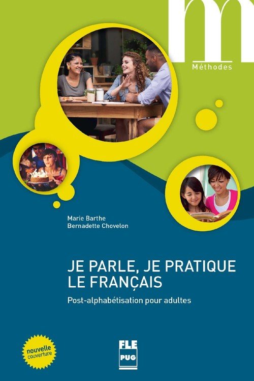 JE PARLE, JE PRATIQUE LE FRANÇAIS, de MARIE BARTHE | portada del libro