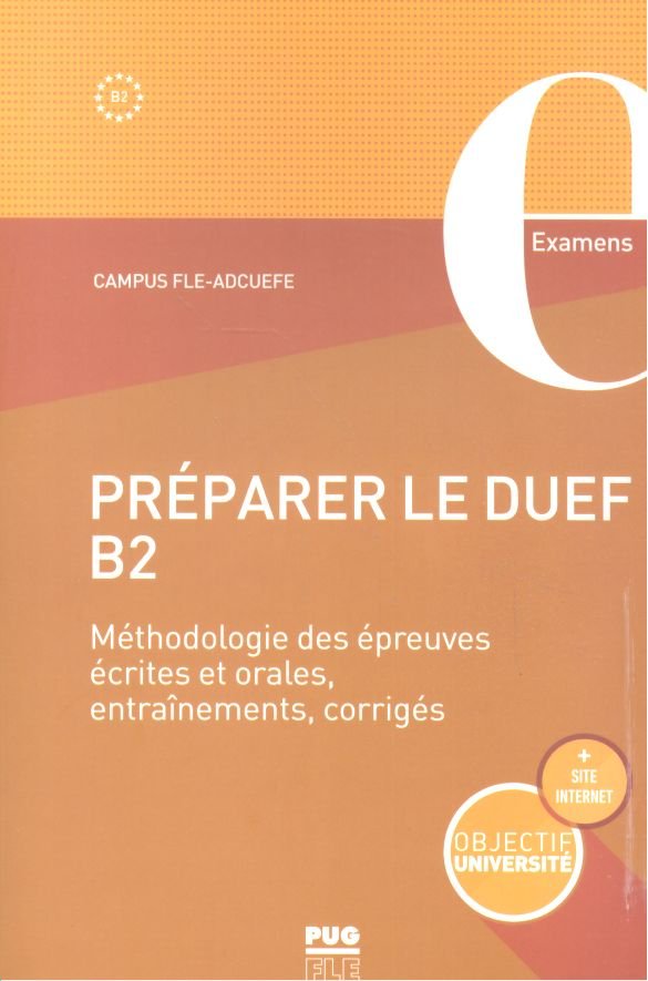 PREPARER LE DUEF B2 - METHODOLOGIE DES EPREUVES ECRITES ET ORALES, de Varios autores | portada del libro