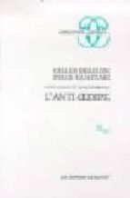 L ANTI OEDIPE CAPITALISME ET SCHIZOPHRENIE 1, de Gilles Deleuze | portada del libro