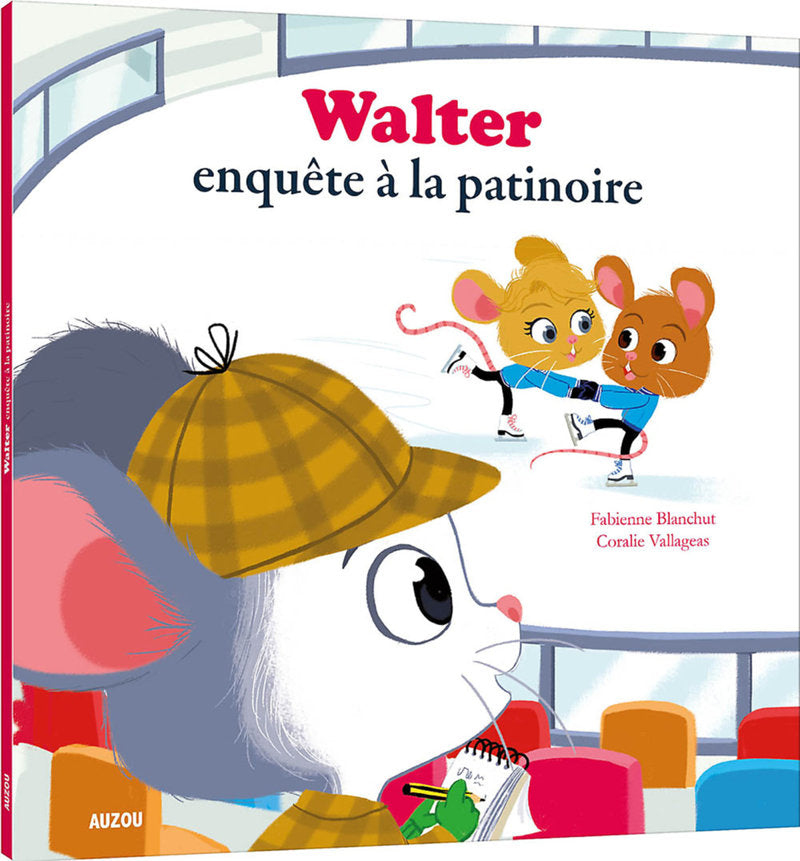 WALTER ENQUETE A LA PATINOIRE | portada del libro