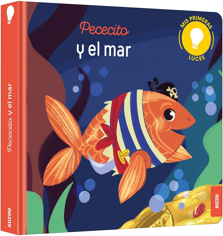 MIS PRIMERAS LUCES. PECECITO Y EL MAR, de Desconocido | portada del libro