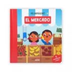 MIS ANIMAGENES. EL MERCADO, de Varios autores | portada del libro