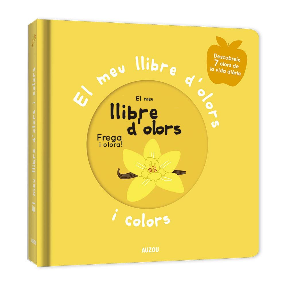 El meu llibre d'olors i colors. Primers olors, de Mr. Iwi | portada del libro