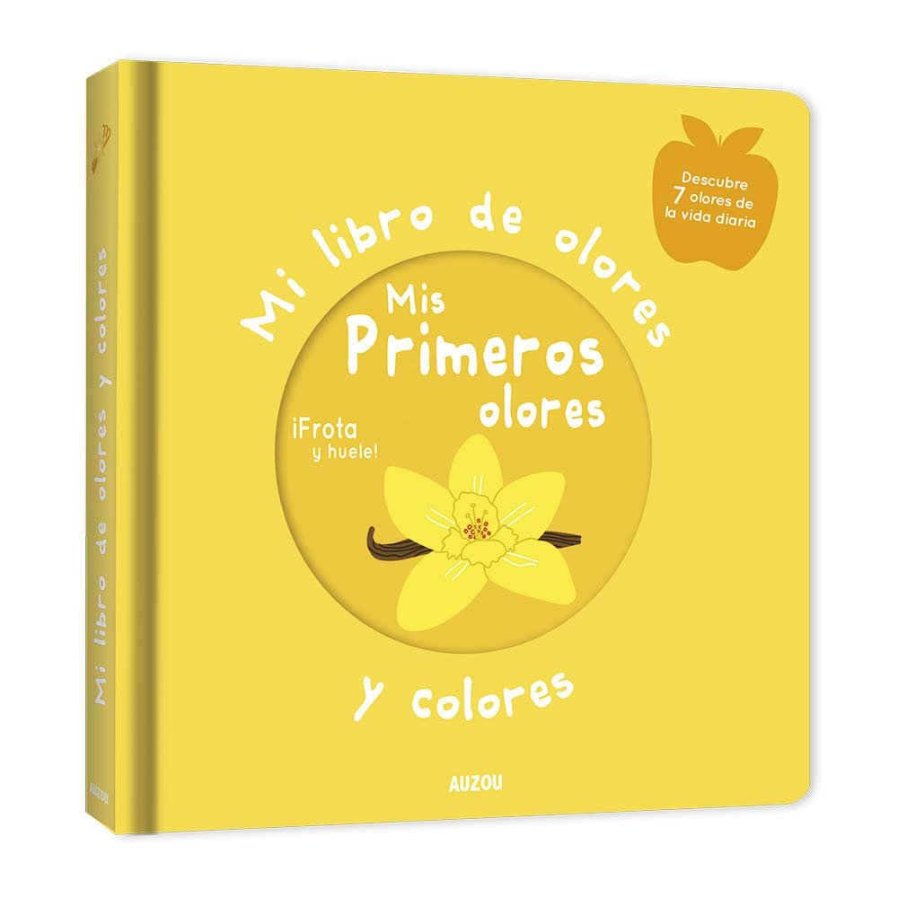 Mi libro de olores y colores. Mis primeros olores, de Mr. Iwi | portada del libro