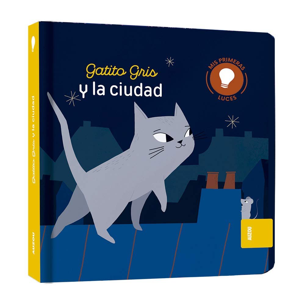 MIS PRIMERAS LUCES. GATITO GRIS Y LA CIUDAD, de Desconocido | portada del libro