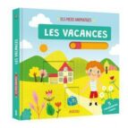 ELS MEUS ANIMATGES. LES VACANCES - CAT, de LUCILE AHRWEILLER | portada del libro