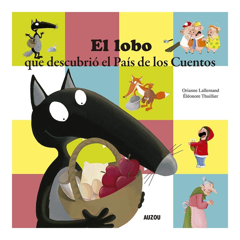 El lobo que descubrió el País de los Cuentos, de Lallemand, Orianne | portada del libro