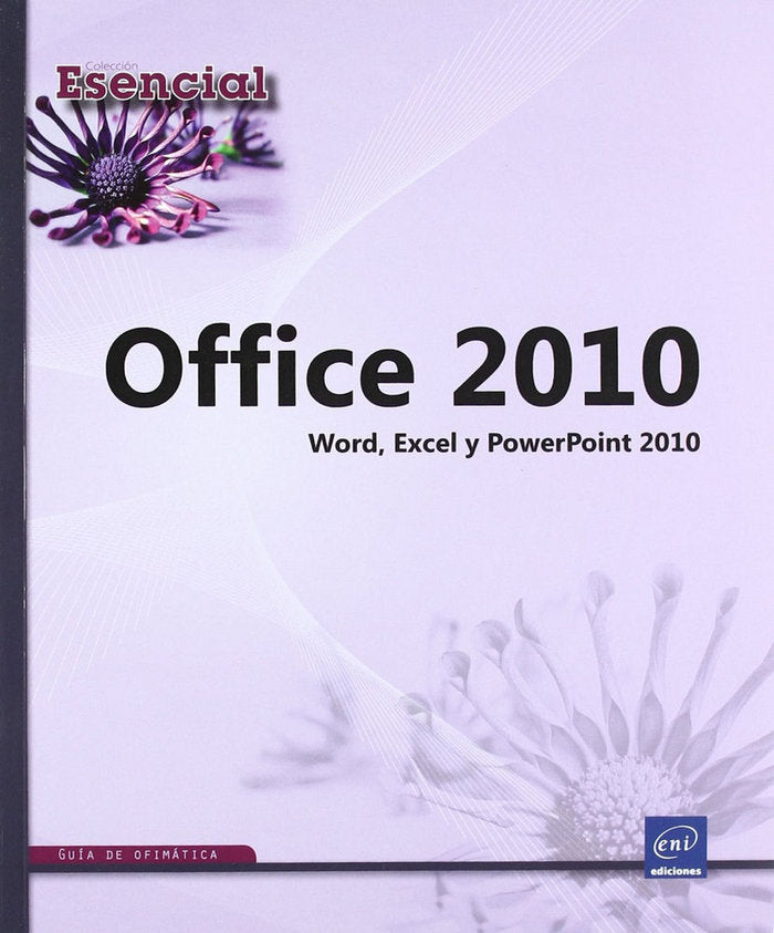 OFFICE 2010. WORD EXCEL Y POWERPOINT 2010, de Varios autores | portada del libro