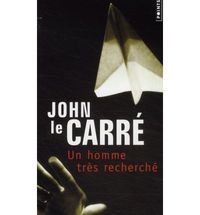 HOMME TRES RECHERCHE, de LE CARRE JOHN | portada del libro