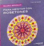 Taller de mándalas. Para meditar con rosetones, de SANDRINE BATAILLARD | portada del libro