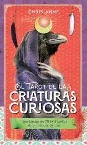 EL TAROT DE LAS CRIATURAS CURIOSAS, de CHRIS ANNE | portada del libro