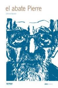 Abate Pierre, el, de EDMOND BAUDOIN | portada del libro