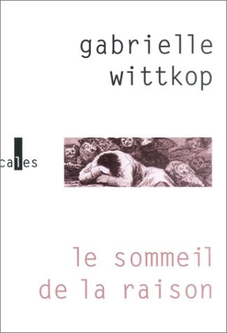 SOMMEIL DE LA RAISON, de Gabrielle Wittkop-Ménardeau | portada del libro