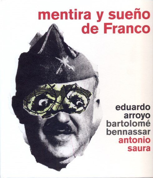 MENTIRA Y SUEÑO DE FRANCO, de ARROYO, EDUARDO | portada del libro