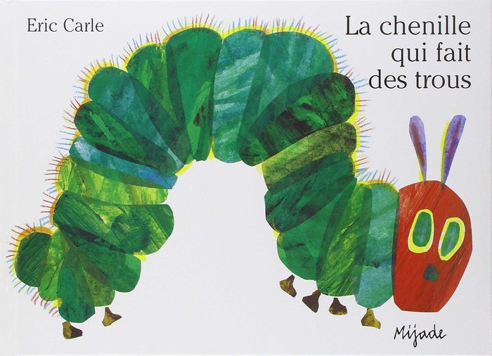La chenille qui fait des trous, de Eric Carle | portada del libro