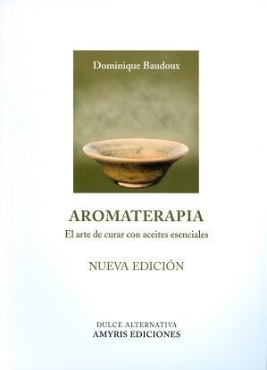 Aromaterapia, de Baudoux, Dominique | portada del libro