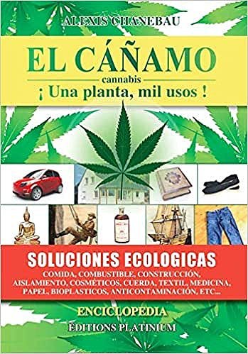 CAÑAMO CANNABIS IUNA PLANTA MIL USOS,EL, de CHANEBAU | portada del libro