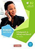 FOCUS DEUTSCH B2 KURS UND UBUNGSBUCH, de KLOTZ, VERENA | portada del libro