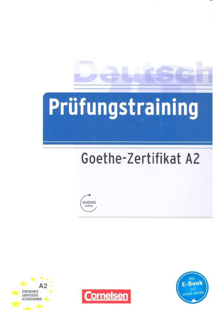 PRUFUNGSTRAINING GOETHE ZERTIFIKAT A2, de CORNSELSEN | portada del libro