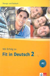 MIT ERFOLG ZU FIT IN DEUTSCH 2, de AAVV | portada del libro