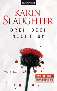 DREH DICH NICHT UM, de Karin Slaughter | portada del libro