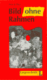 BILD OHNE RAHMEN (NIVEL 2), de VARIOS AUTORES | portada del libro