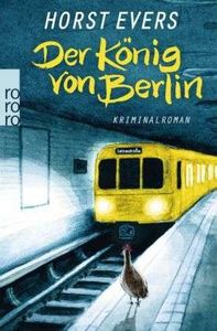 DER KOENIG VON BERLIN, de HORST EVERS | portada del libro