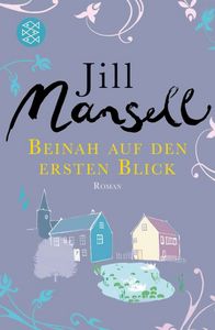 BEINAH AUF DEN ERSTEN BLICK, de MANSELL JILL | portada del libro
