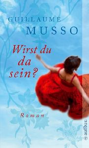WIRST DU DA SEIN, de MUSSO G | portada del libro