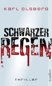 SCHWARZER REGEN, de OLSBERG K | portada del libro