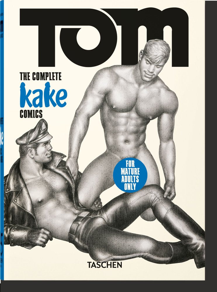 TOM OF FINLAND. THE COMPLETE KAKE COMICS. 45TH ED., de HANSON, DIAN | portada del libro