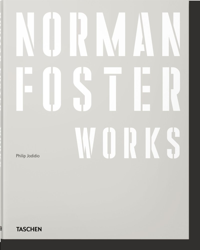 NORMAN FOSTER. WORKS, de JODIDIO, PHILIP | portada del libro