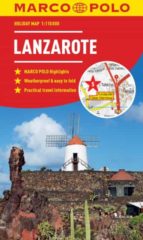 Lanzarote Marco Polo Holiday Map, de MARCO POLO GUIDES | portada del libro