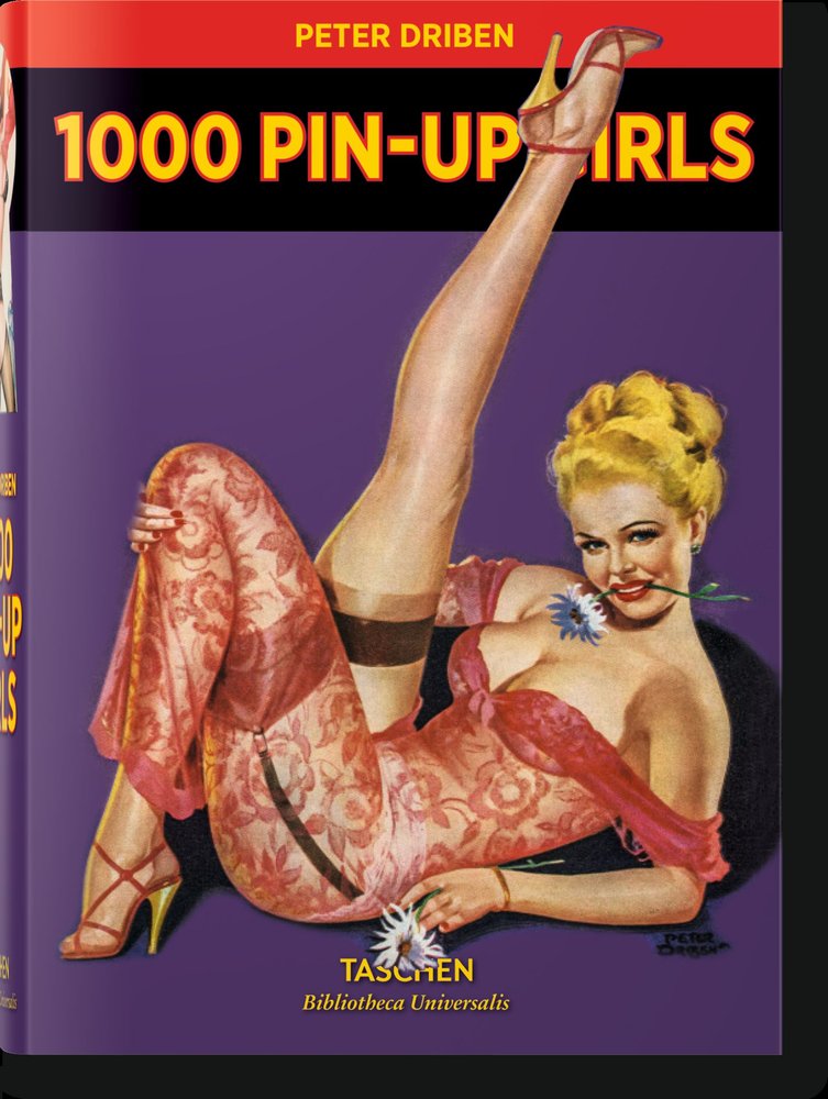 1000 Pin-Up Girls, de Driben, Peter | portada del libro