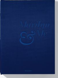 Lawrence Schiller. Marilyn & Me. A Memoir in Words & Photographs, de SCHILLER,LAWRENCE | portada del libro