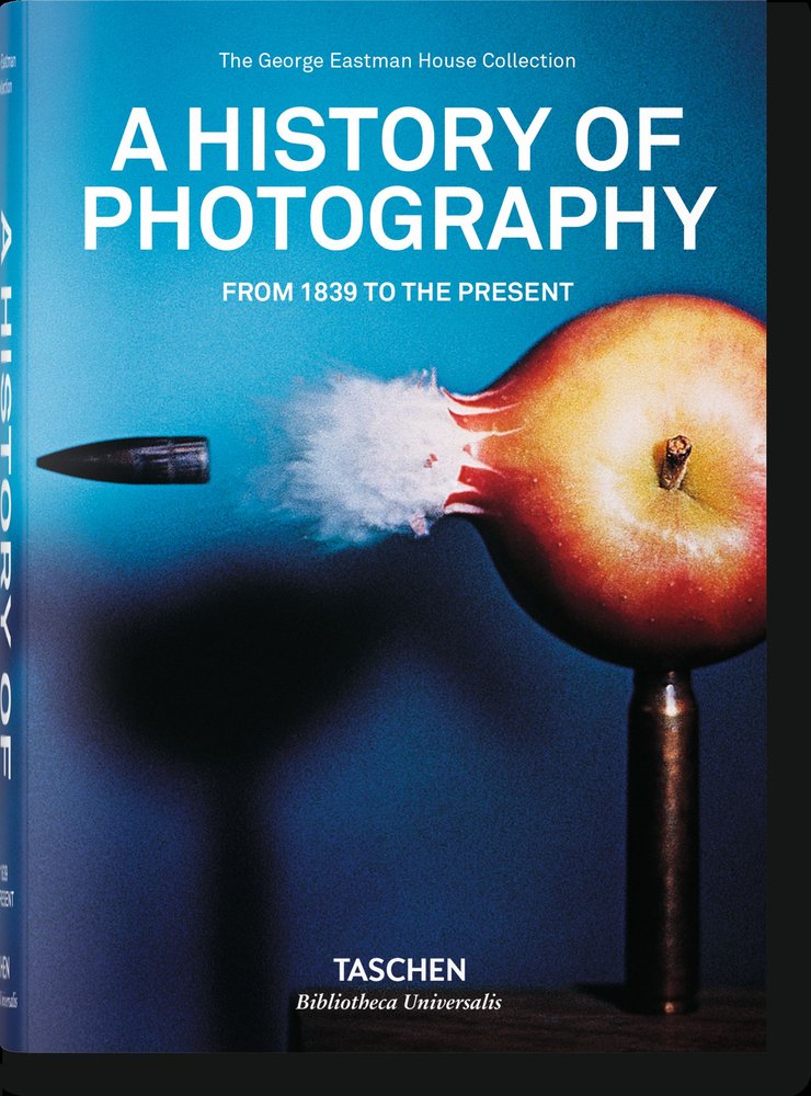Historia de la fotograf¡a - De 1839 a la actualidad, de Taschen | portada del libro