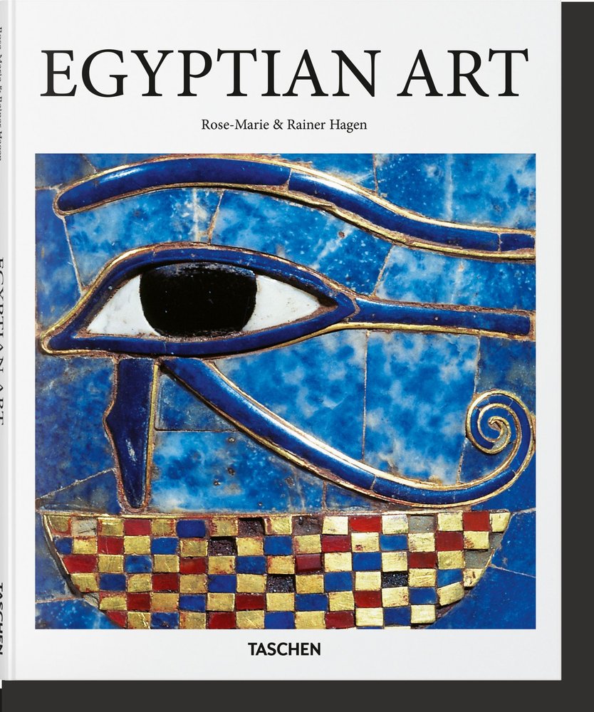 Egyptian Art, de Hagen, Rainer & Rose-Marie | portada del libro
