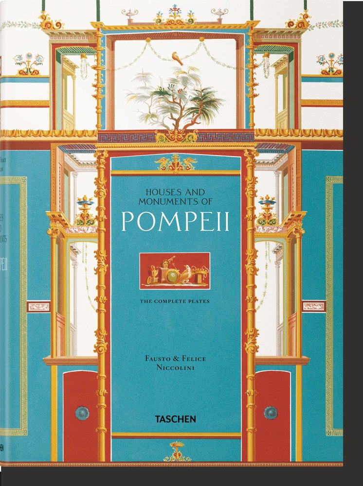 Fausto & Felice Niccolini. The Houses and Monuments of Pompeii, de , Kockel, Valentin | portada del libro