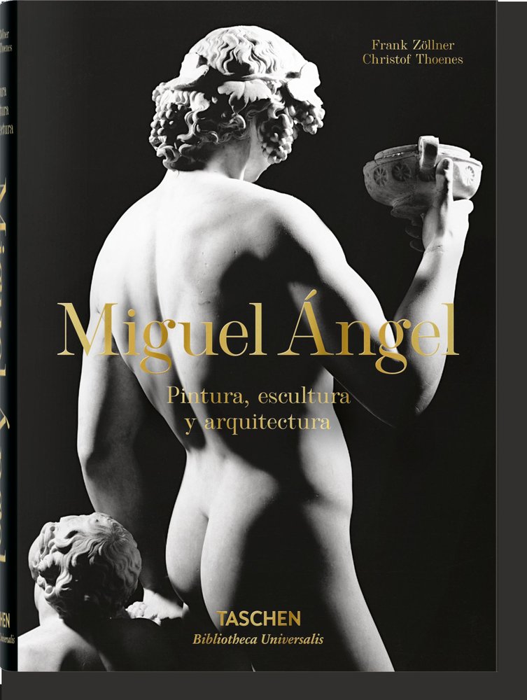 Miguel Ángel. La obra compl.: pintura, escultura y arquitectura, de Zöllner | portada del libro