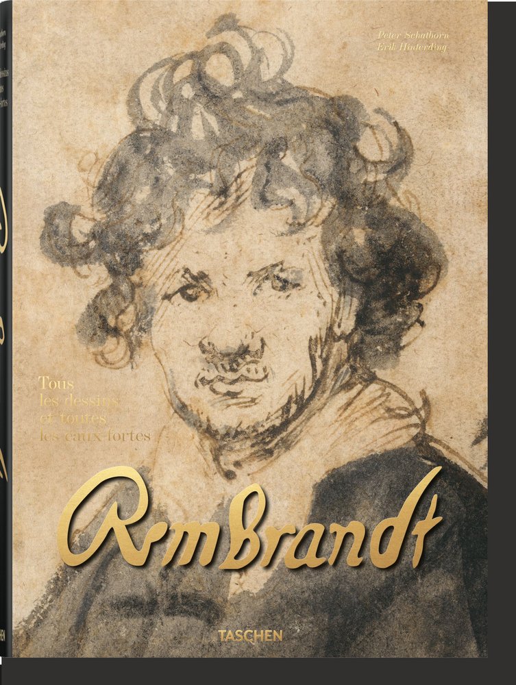 REMBRANDT TOUS LES DESSINS ET TOUTES LES EAUX FORTES | portada del libro